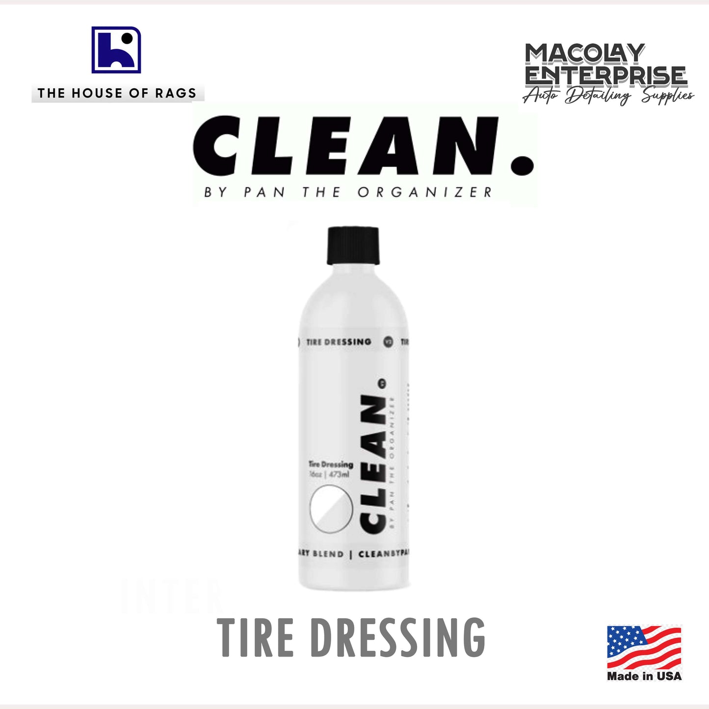 CLEAN. by Pan the Organizer Tire Dressing16oz
